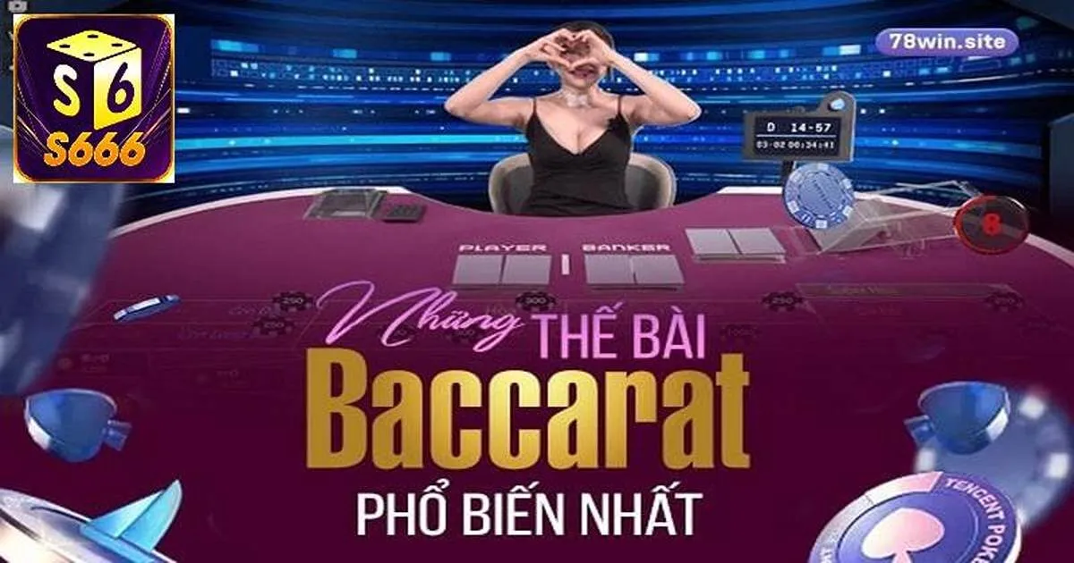 Bật Mí Các Thế Bài Baccarat Phổ Biến Nhất Cho Tân Thủ 2 Tìm hiểu thế bài Baccarat là gì?
