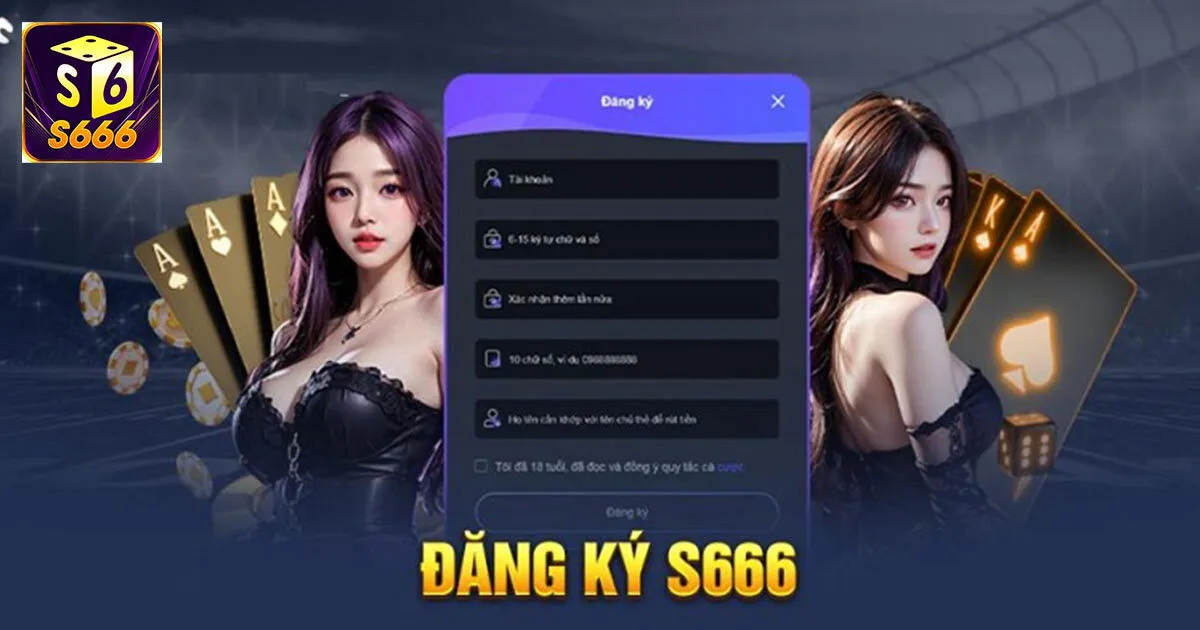 Đăng Ký S666 - Vừa Giải Trí, Vừa Kiếm Thêm Thu Nhập 3 Những lưu ý khi đăng ký S666